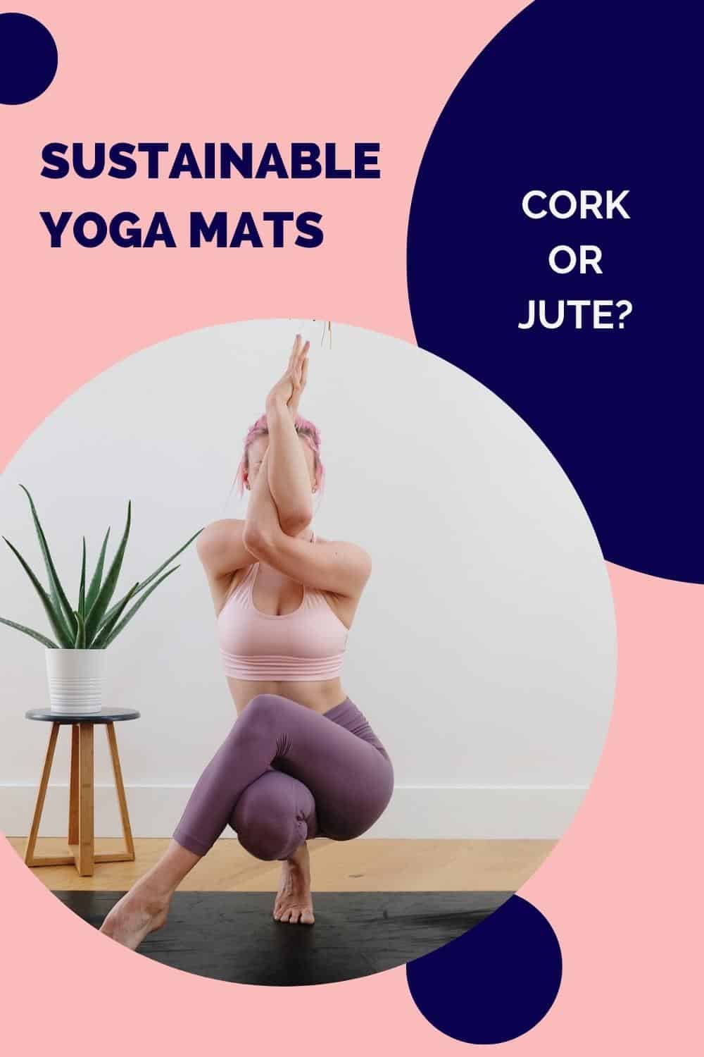 Sustainable Yoga Mats: Cork & Carbon Neutral